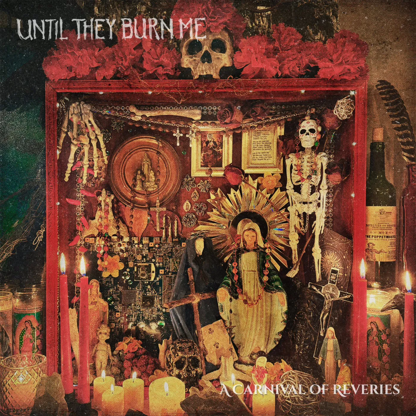 Until They Burn Me