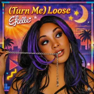 Ekelle Delivers a Bold Pop Statement on the High-Energy Single ‘(Turn Me) Loose’