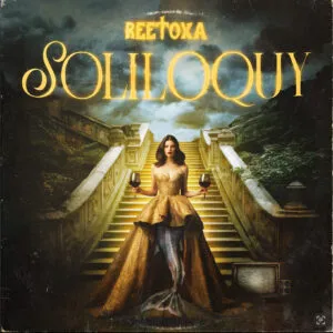 ReeToxA | SOLILOQUY (Album Review)