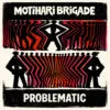 Motihari Brigade
